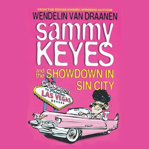 Cover of Sammy Keyes and the Showdown in Sin City