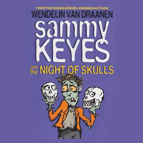 Cover of Sammy Keyes and the Night of Skulls