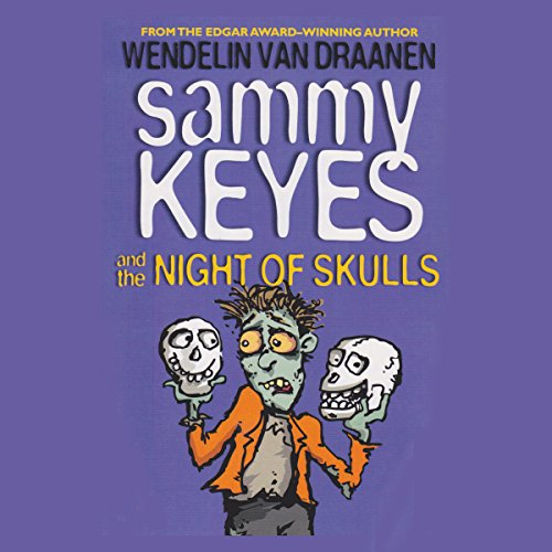 Cover of Sammy Keyes and the Night of Skulls