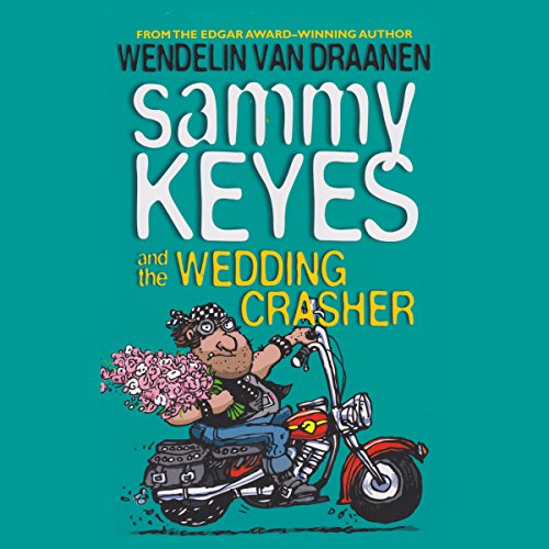 Cover of Sammy Keyes and the Wedding Crasher