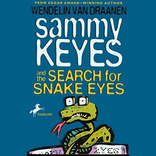 Cover of Sammy Keyes and the Search for Snake Eyes