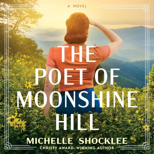 Cover of The Poet of Moonshine Hill
