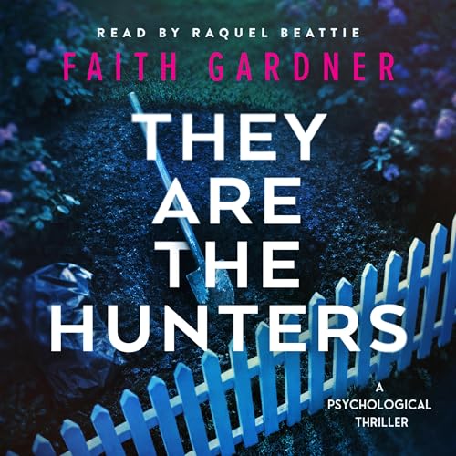 Cover of They Are the Hunters