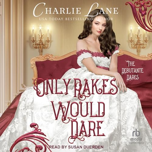Cover of Only Rakes Would Dare