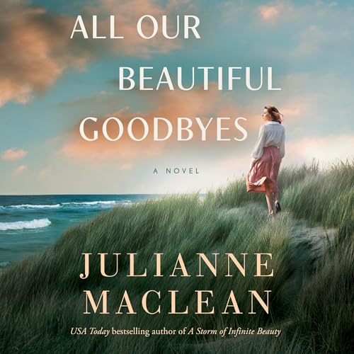 Cover of All Our Beautiful Goodbyes