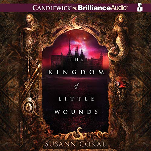 Cover of The Kingdom of Little Wounds