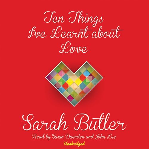 Cover of Ten Things I've Learnt about Love
