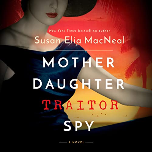 Cover of Mother Daughter Traitor Spy