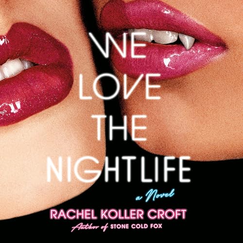 Cover of We Love the Nightlife