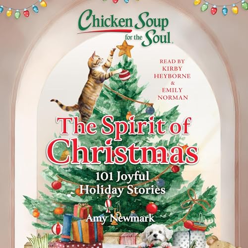 Cover of Chicken Soup for the Soul: The Spirit of Christmas