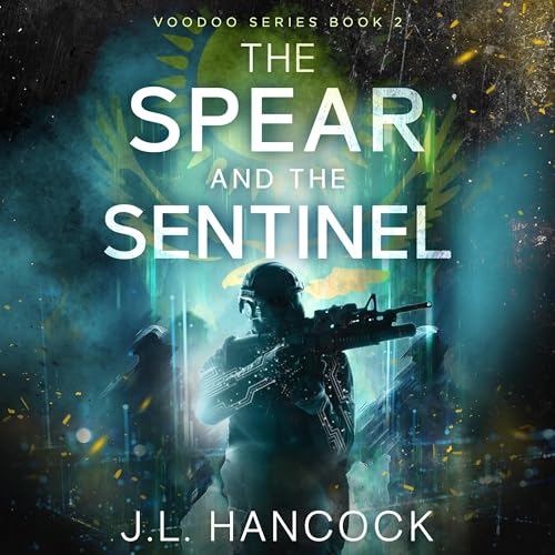 Cover of The Spear and the Sentinel