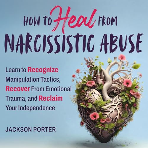 Cover of How to Heal from Narcissistic Abuse