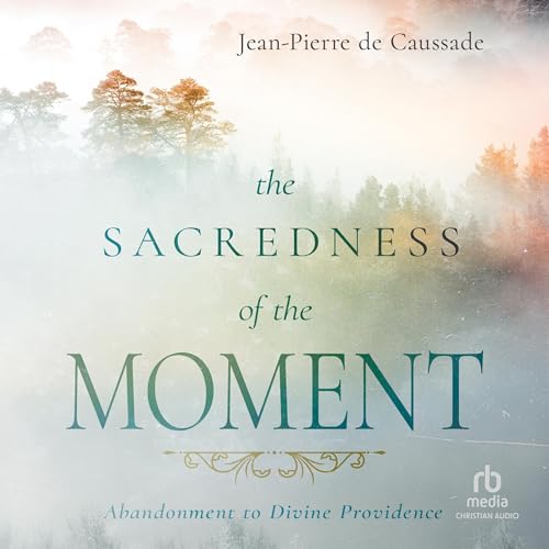 Cover of The Sacredness of the Moment