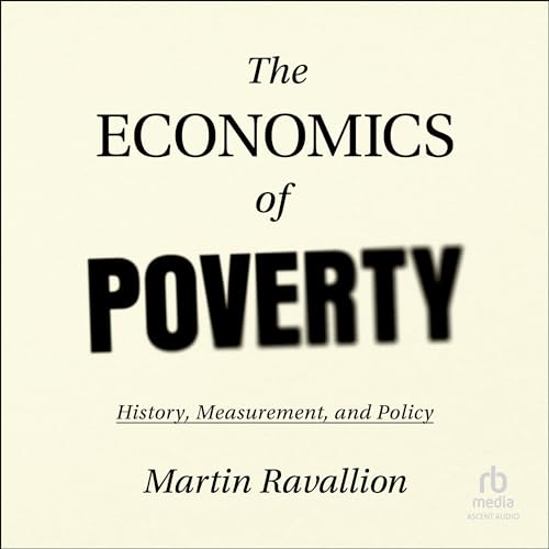 Cover of The Economics of Poverty