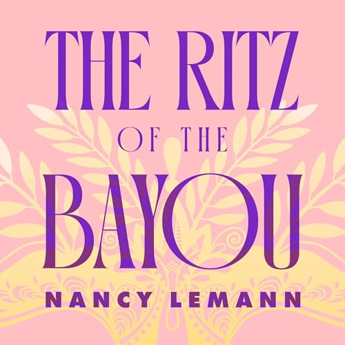 Cover of The Ritz of the Bayou