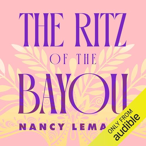 Cover of The Ritz of the Bayou