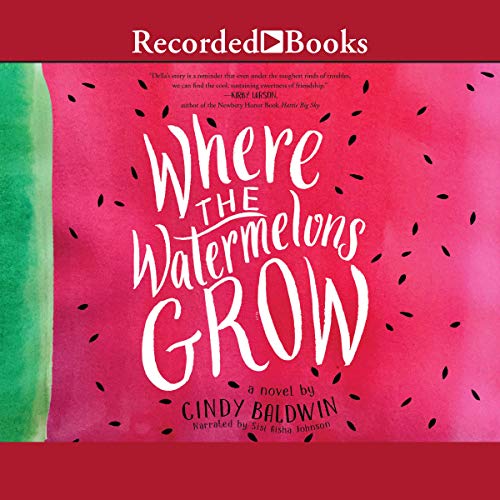 Cover of Where the Watermelons Grow