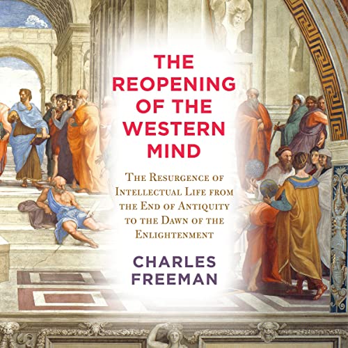 Cover of The Reopening of the Western Mind