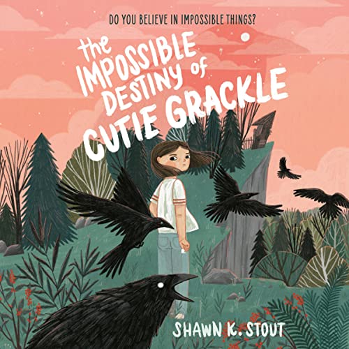 Cover of The Impossible Destiny of Cutie Grackle