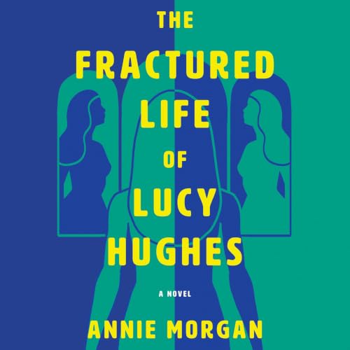 Cover of The Fractured Life of Lucy Hughes