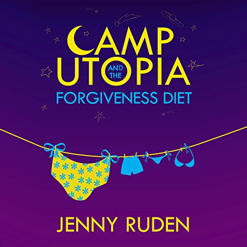 Cover of Camp Utopia and the Forgiveness Diet