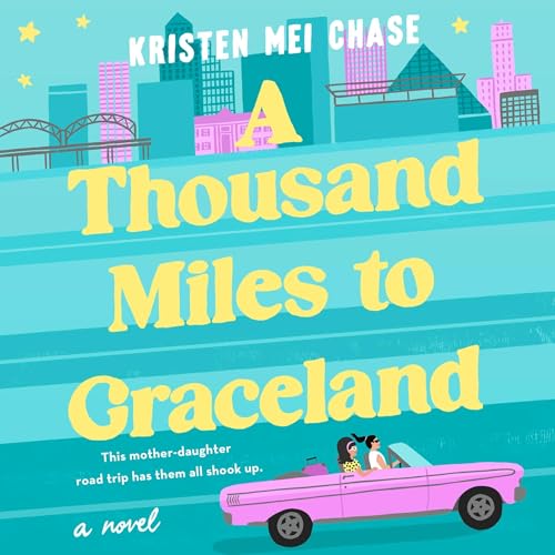 Cover of A Thousand Miles to Graceland