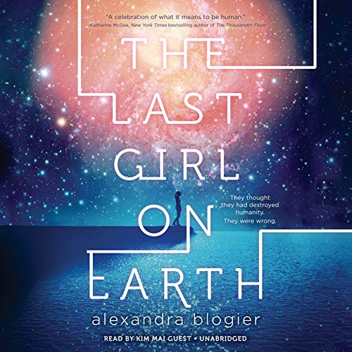 Cover of The Last Girl on Earth