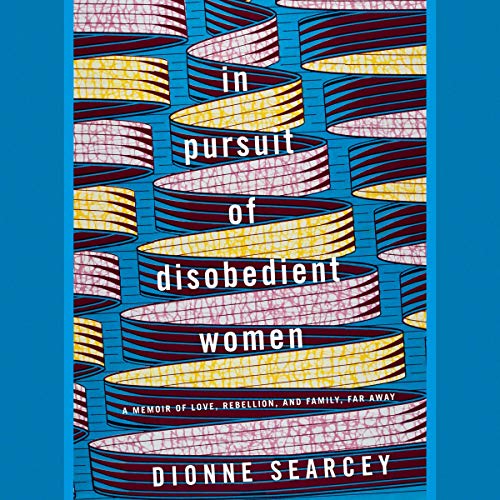 Cover of In Pursuit of Disobedient Women
