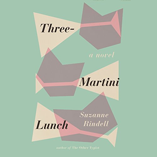 Cover of Three-Martini Lunch