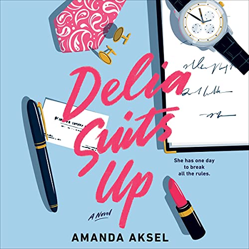 Cover of Delia Suits Up