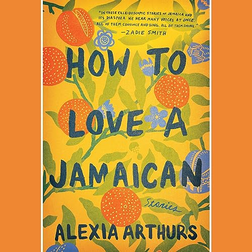 Cover of How to Love a Jamaican