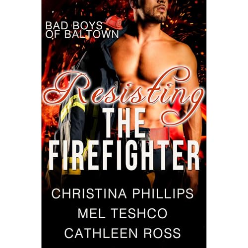 Cover of Resisting the Firefighter: Three Book Complete Collection