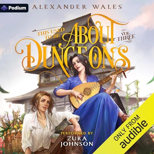 Cover of This Used to Be About Dungeons: Volume 3