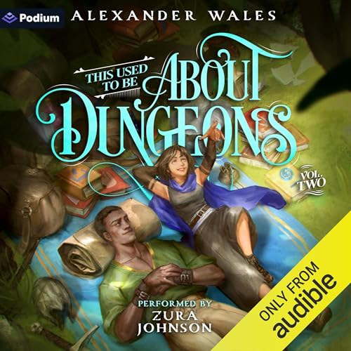 Cover of This Used to Be About Dungeons: Volume 2