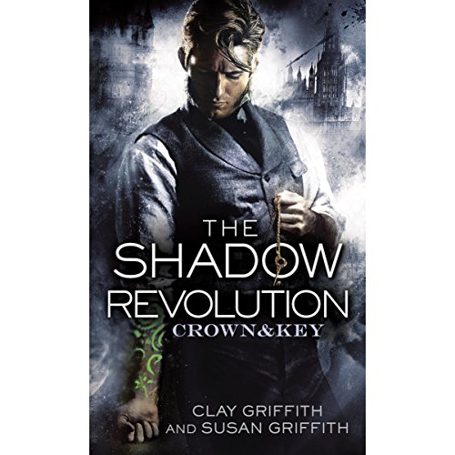 Cover of The Shadow Revolution: Crown & Key