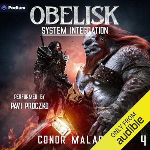Cover of Obelisk: System Integration 4: A LitRPG Adventure