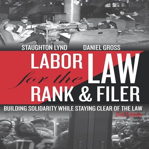 Cover of Labor Law for the Rank & Filer