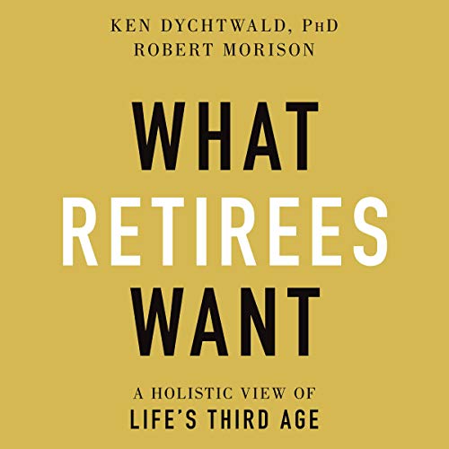 Cover of What Retirees Want