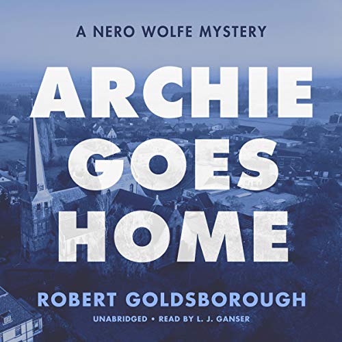 Cover of Archie Goes Home: A Nero Wolfe Mystery