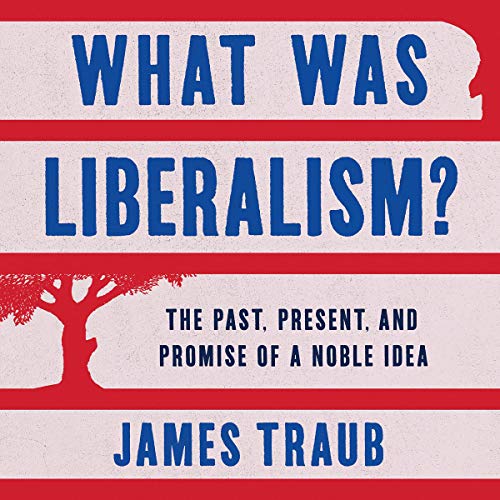Cover of What Was Liberalism?