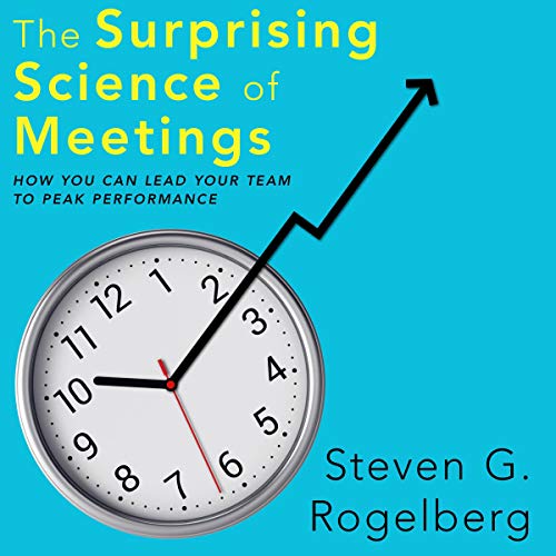 Cover of The Surprising Science of Meetings