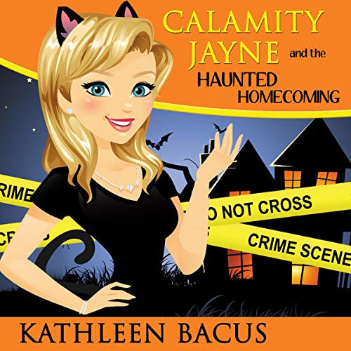 Cover of Calamity Jayne and the Haunted Homecoming
