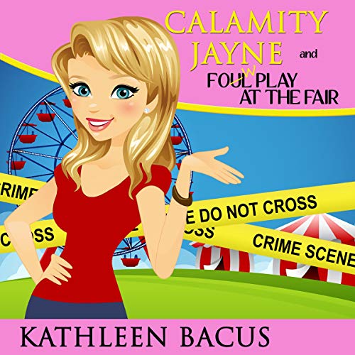 Cover of Calamity Jayne and the Fowl Play at the Fair
