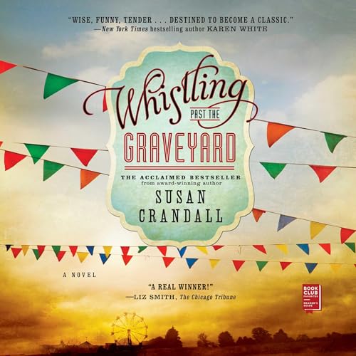 Cover of Whistling Past the Graveyard
