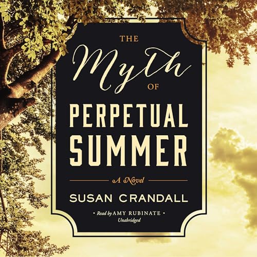 Cover of The Myth of Perpetual Summer