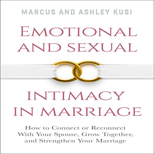 Cover of Emotional and Sexual Intimacy in Marriage