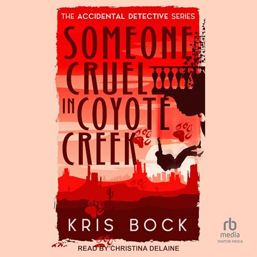 Cover of Someone Cruel in Coyote Creek