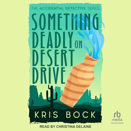 Cover of Something Deadly on Desert Drive