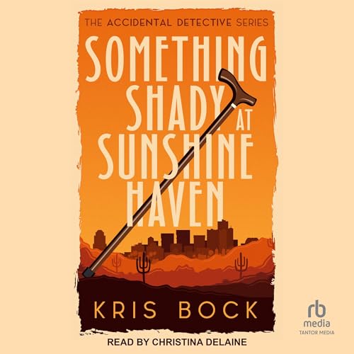 Cover of Something Shady at Sunshine Haven