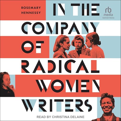 Cover of In the Company of Radical Women Writers